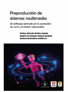 preproduccion de sistemas multimedia (ebook)-carlos alberto peláez ayala-andrés fernando solano alegría-antoni granollers saltiveri-9789586191128