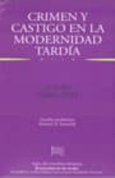 crimen y castigo en la modernidad tardia-david garland-9789586651028