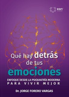 que hay detras de tus emociones (ebook)-jorge forero vargas-9789587567328