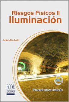 riesgos fisicos ii iluminacion-fernando henao robledo-9789587711028