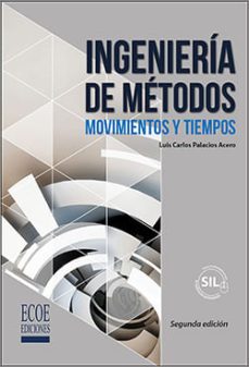 ingenieria de metodos-luis carlos palacios acero-9789587713428