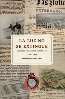 la luz no se extingue (ebook)-juan camilo rodríguez gómez-9789587728828