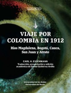 viaje por colombia 1912 (ebook)-carlos donascimiento-luis josé garcía melo-jorge e garcía melo-9789587896428