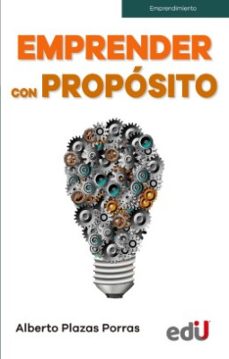 emprender con proposito-alberto plazas porras-9789587923728
