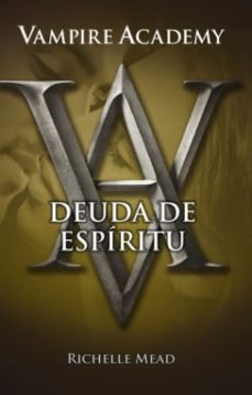 vampire academy deuda de espiritu-richelle mead-9789588883328