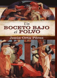 un boceto bajo el polvo (ebook)-jesús orta pérez-9789592115828