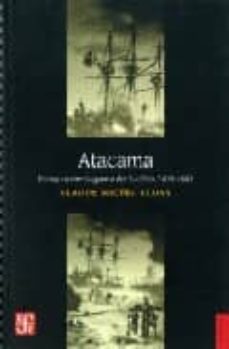 atacama: ensayo sobre la guerra del pacifico, 1879-1883-claude michel cluny-9789681679828