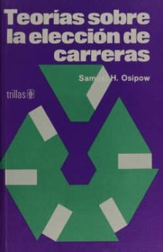 teorias sobre la eleccion de carreras-9789682433528