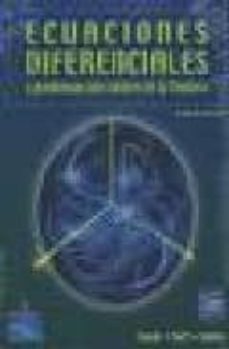 ecuaciones diferenciales y problemas con valores en la frontera ( 4ª ed.)-r. kent nagle-edward b. saff-9789702605928