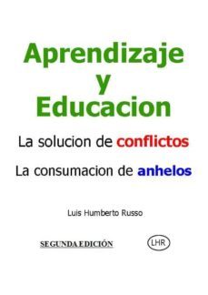 aprendizaje y educacion. la solucion de conflictos. la consumacion de anhelos. 2da edicion (ebook)-9789782799328