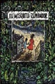 el mosquito zumbador/the buzzing mosquito-9789802572328