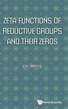 zeta functions of reductive groups and their zeros-9789813231528