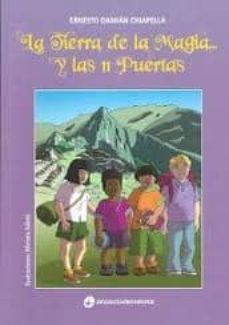 la tierra de la magia y las 11 puertas-ernesto damian chiapella-9789870804628
