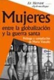 mujeres entre la globalizacion y la guerra santa-9789871181728