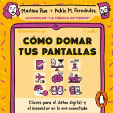 como domar tus pantallas (audiolibro)-martina rua-pablo martin fernandez-9789871941728