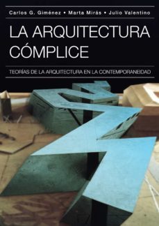 la arquitectura cómplice (ebook)-marta miras-julio valentino-9789873410628