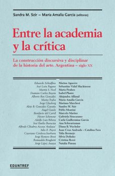 entre la academia y la crítica (ebook)-sandra m. szir-maría amalia garcía-9789874151728