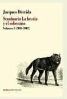 seminario la bestia y el soberano-jacques derrida-9789875001428