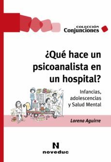 ¿que hace un psicoanalista en un hospital? (ebook)-9789875388628