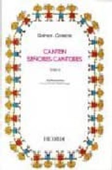 canten señores cantores t. ii: adolescentes. 150 canciones tradic ionales-violeta hemsy de gainza-9789876110228