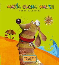 perro salchicha (ebook)-maria elena walsh-9789877383928