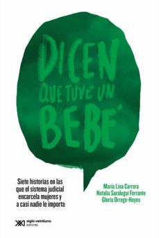 dicen que tuve un bebe (ebook)-maria lina carrera-natalia saralegui ferrante-gloria orrego hoyos-9789878010328