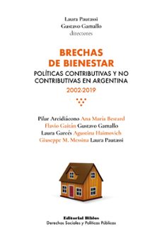 brechas de bienestar (ebook)-laura pautassi-gustavo gamallo-pilar arcidiácono-9789878141428