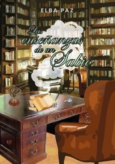 las enseñanzas de un sabio (ebook)-9789878246628
