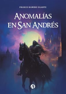 anomalias en san andres (ebook)-franco ramiro ugarte-9789878760728