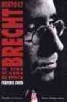 bertolt brecht: su vida, su obra, su epoca-frederic ewen-9789879396728
