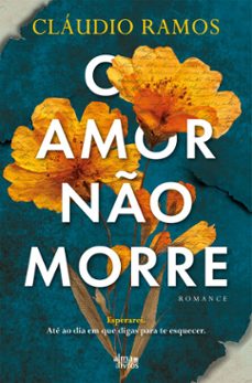 o amor no morre (ebook)-cláudio ramos-9789895706228