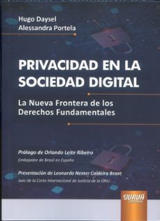 privacidad en la sociedad digital.la nueva frontera de los derech os fundamentales-hugo daysel-9789897129728