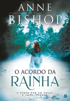 o acordo da rainha (ebook)-anne bishop-9789897734328