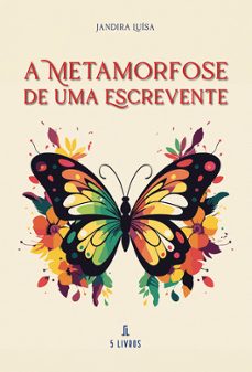 a metamorfose de uma escrevente-luisa jandira-9789897828928