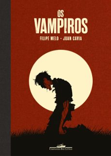 os vampiros (ebook)-filipe melo-juan cavia-9789897844928