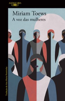 a voz das mulheres (ebook)-miriam toews-9789897873928