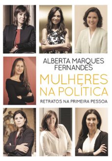 mulheres na politica - retratos na primeira pessoa (ebook)-alberta marques fernandes-9789898892928