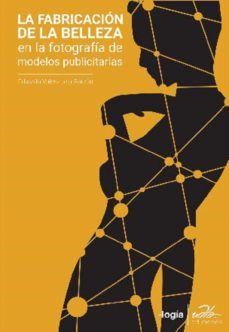 la fabricacion de la belleza. (ebook)-eduardo valenzuela-9789942779328