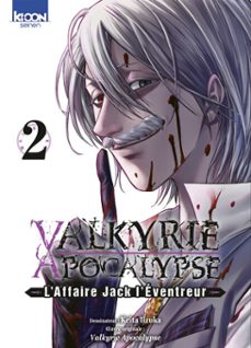 valkyrie apocalypse - l'affaire jack l'eventreur t02 (ebook)-shinya umemura-takumi fukui-9791032723128