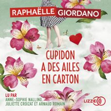 cupidon a des ailes en carton (audiolibro)-raphaelle giordano-9791036602528