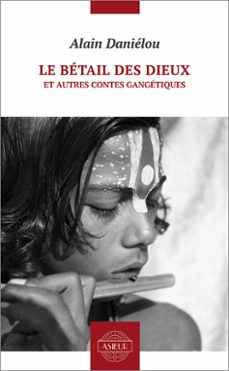 le betail des dieux et autres contes gangetiques (ebook)-alain danielou-9791092795028