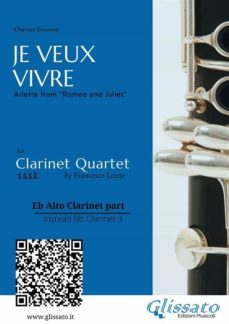 eb alto clarinet (instead bb 3): "je veux vivre" for clarinet quartet (ebook)-9791221304428