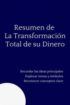resumen de la transformacion total de su dinero (ebook)-9791222045528