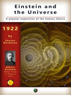 einstein and the universe: a popular exposition of the famous theory (ebook)-charles nordmann-9791222058528