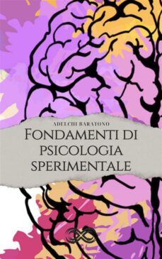 fondamenti di psicologia sperimentale (ebook)-9791222403328