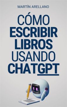 como escribir libros usando chatgpt (ebook)-9791223020128