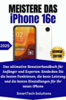meistere das iphone 16e (ebook)-smarttech solutions-9791223925928