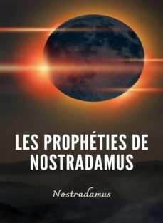 les prophéties de nostradamus (traduit) (ebook)-9791255364528