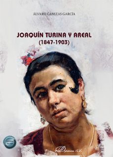 joaquin turina y areal (1847-1903)-alvaro cabezas garcia-9791370065928