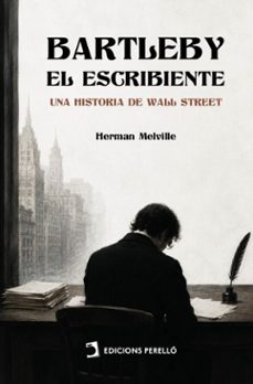 bartleby, el escribiente (ebook)-herman melville-9791370197728